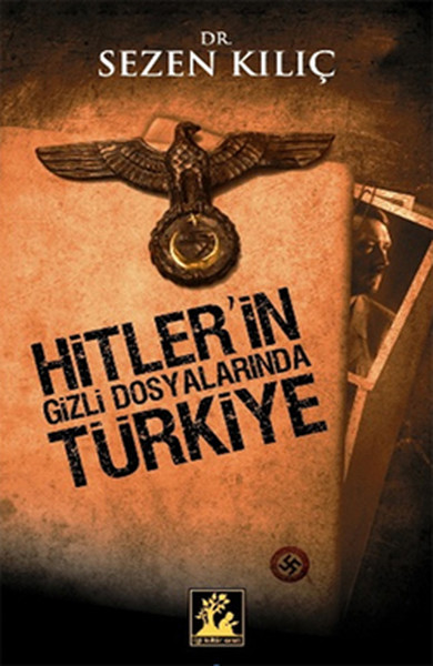 Hitlerin Gizli Dosyalarında Türkiye.pdf
