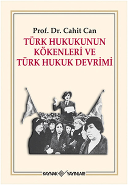Türk Hukukunun Kökenleri ve Türk Hukuk Devrimi.pdf