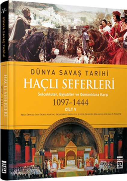 Haçlı Seferleri / Dünya Savaş Tarihi 5.pdf