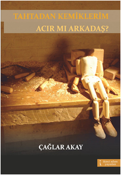 Tahtadan Kemiklerim Acır Mı Arkadaş?.pdf