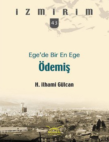 İzmirim 43 Egede Bir En Ege Ödemiş.pdf