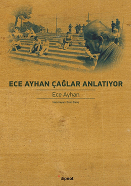 Ece Ayhan Çağlar Anlatıyor.pdf