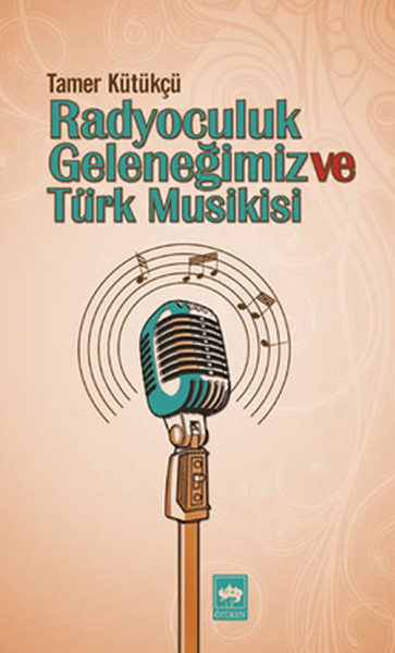 Radyoculuk Geleneğimiz ve Türk Musikisi.pdf