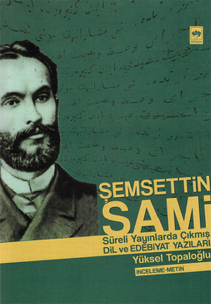 Şemsettin Sami Sürekli Yayınlarda Çıkmış Dil ve Edebiyat Yazıları.pdf