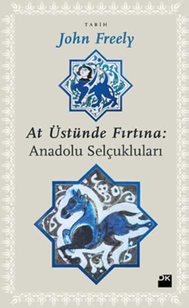 At Üstünde Fırtına Anadolu Selçukluları.pdf