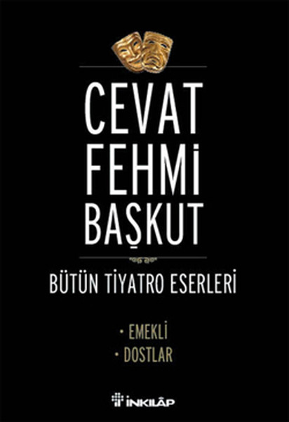 Bütün Tiyatro Eserleri - Cevat Fehmi Başkut - 1