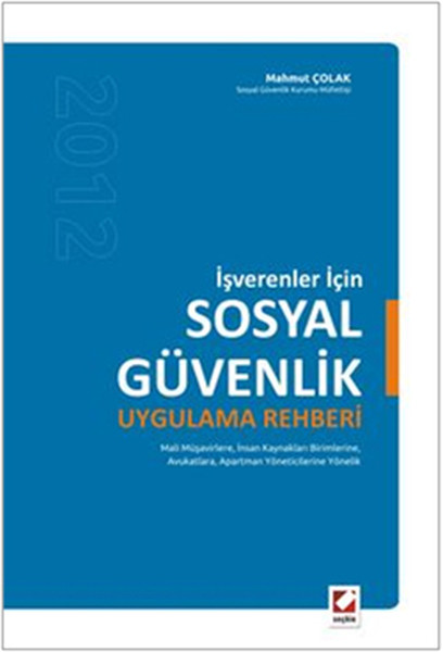 İşverenler İçin Sosyal Güvenlik Uygulama Rehberi.pdf