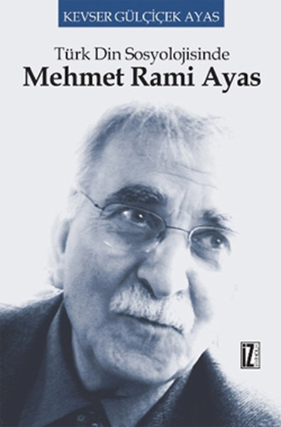 Türk Din Sosyolojisinde Mehmet Rami Ayas.pdf