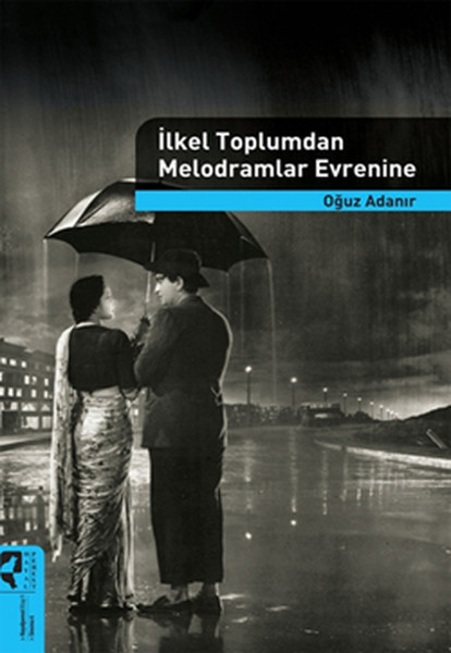 İlkel Toplumdan Melodramlar Evrenine.pdf