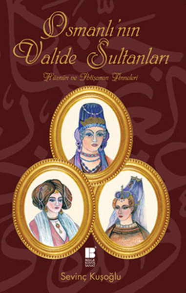 Osmanlının Valide Sultanları.pdf