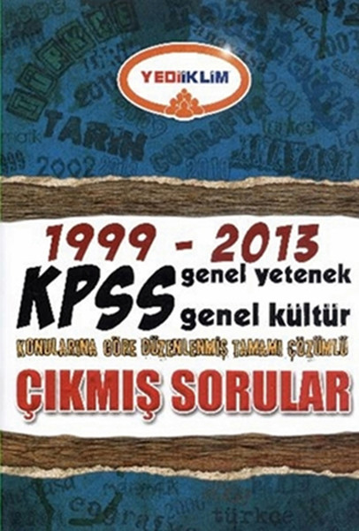 KPSS 1999 - 2013 Genel Yetenek Genel Kültür Çıkmış Sorular.pdf