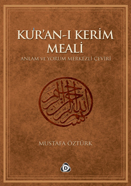 Kuran-ı Kerim Meali Anlam ve Yorum Merkezli Çeviri.pdf