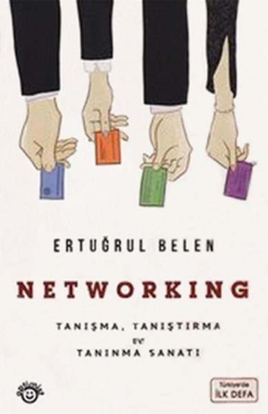 Networking - Tanışma Tanıştırma ve Tanınma Sanatı.pdf