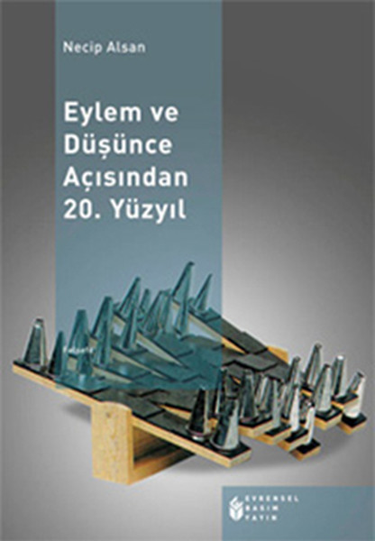 Eylem ve Düşünce Açısından 20. Yüzyıl.pdf