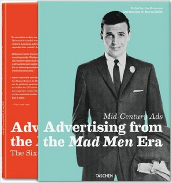 Mid-century Ads: Advertising from the Mad Men Era: 25 Jahre TASCHEN.pdf