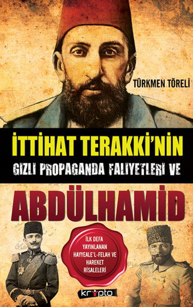 İttihat Terakki in Gizli Propaganda Faaliyetleri ve Abdülhamid.pdf