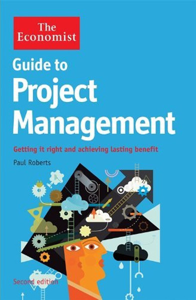 Guide to Project Management (2nd Edn): Getting it right and achieving lasting benefit.pdf