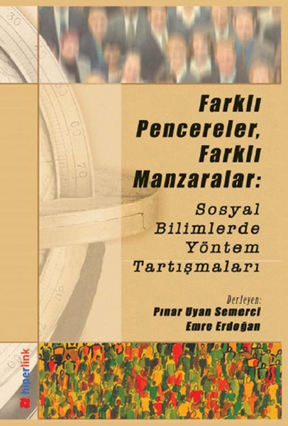 Farklı Pencereler Farklı Manzaralar: Sosyal Bilimlerde Yöntem Tartışmaları.pdf