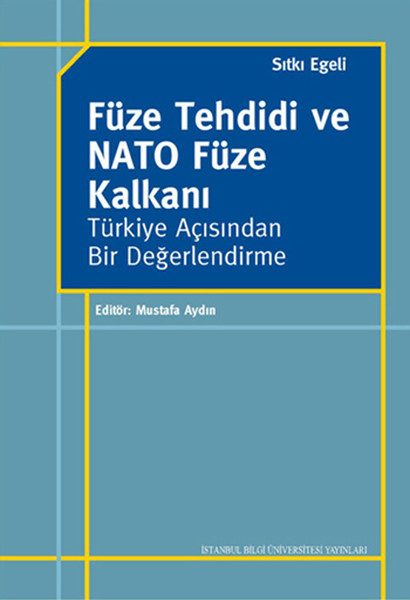 Füze Tehdidi ve Nato Füze Kalkanı - Türkiye Açısından Bir Değerlendirme.pdf