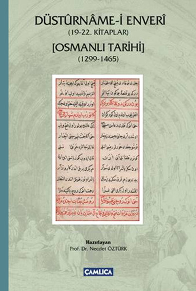 Düsturname-i Enveri - (19-22. Kitaplar) - Osmanlı Tarihi (1299-1465).pdf