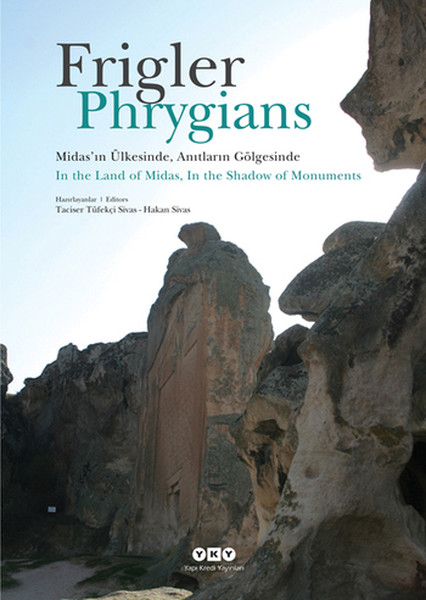 Frigler: Midasın Ülkesinde, Anıtların Gölgesinde.pdf