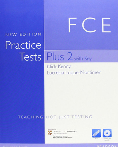 Practice Tests Plus FCE 2 NE with Key with Multi-ROM and Audio CD Pack.pdf