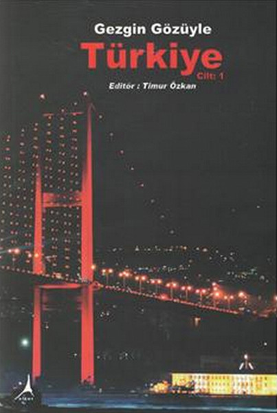 Gezgin Gözüyle Türkiye Cilt 1.pdf