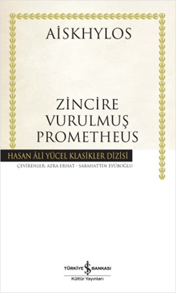 Zincire Vurulmuş Prometheus - Hasan Ali Yücel Klasikleri.pdf