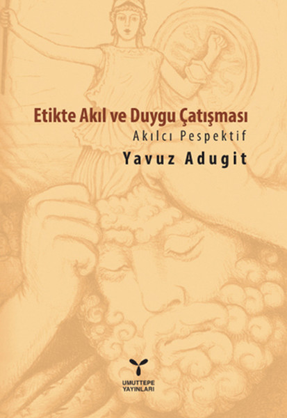 Etikte Akıl ve Duygu Çatışması - Akılcı Perspektif.pdf