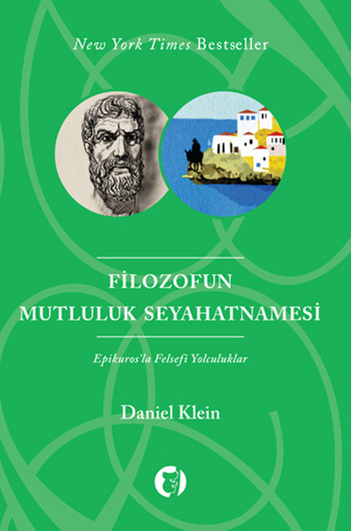 Filozofun Mutluluk Seyahatnamesi Epikurosla Felsefi Yolculuklar.pdf