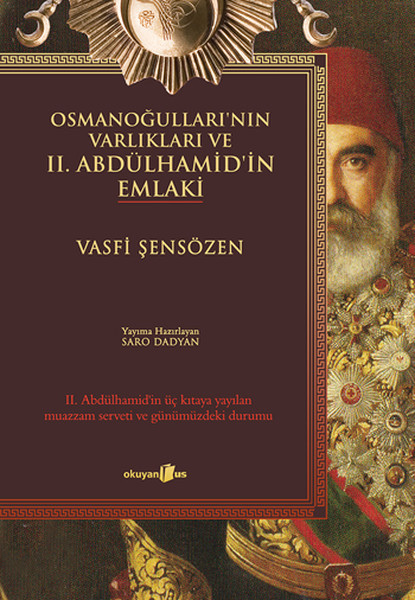 Osmanoğullarının Varlıkları ve II. Abdülhamidin Emlaki.pdf