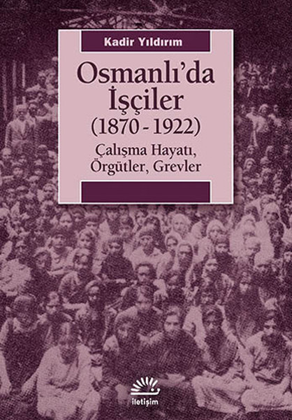 Osmanlıda İşçiler (1870-1922).pdf