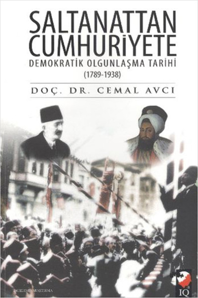 Saltanattan Cumhuriyete Demokratik Olgunlaşma Tarihi 1789-1938.pdf
