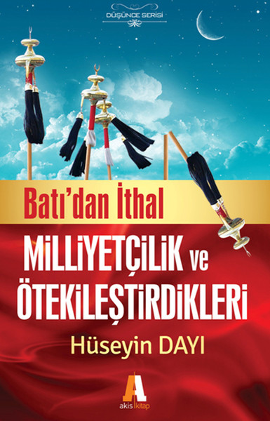 Batıdan İthal Milliyetçilik ve Ötekileştirdikleri.pdf