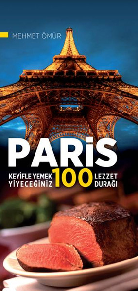 Paris Keyifle Yemek Yiyeceğiniz 100 Lezzet Durağı.pdf