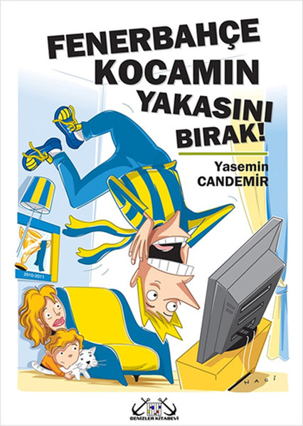 Fenerbahçe Kocamın Yakasını Bırak!.pdf