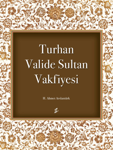 Turhan Valide Sultan Vakfiyesi.pdf