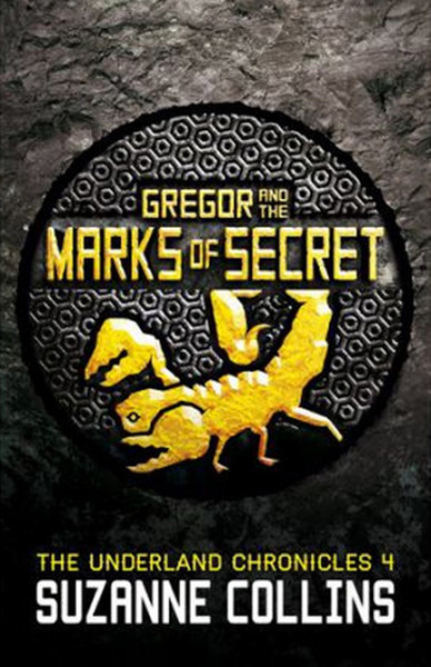 Gregor and the Marks of Secret (The Underland Chronicles 4).pdf