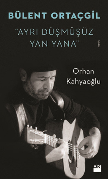 Bülent Ortaçgil - Ayrı Düşmüşüz Yan Yana.pdf