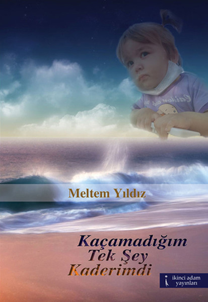 Kaçamadığım Tek Şey Kaderimdi.pdf