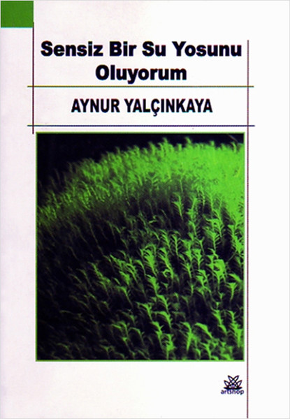 Sensiz Bir Su Yosunu Oluyorum.pdf