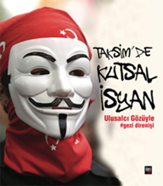 Taksimde Kutsal İsyan Ulusalcı Gözüyle Gezi Direnişi.pdf