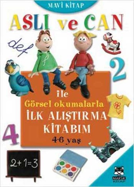 Aslı ve Can ile Görsel Okumalarla İlk Alıştırma Kitabım - Mavi Kitap.pdf