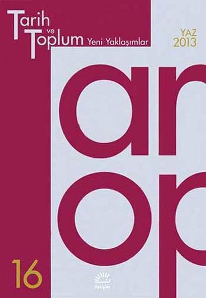 Tarih ve Toplum Yeni Yaklaşımlar Sayı:16.pdf