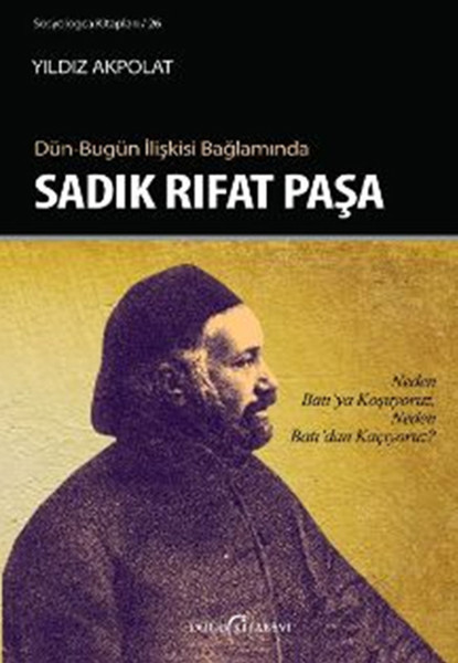 Dün-Bugün İlişkisi Bağlamında Sadık Rıfat Paşa.pdf
