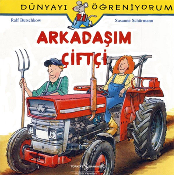 Dünyayı Öğreniyorum-Arkadaşım Çiftçi.pdf