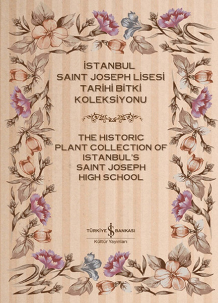 İstanbul Saint Joseph Lisesi Tarihi Bitki Koleksiyonu (2 Cilt).pdf