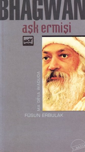 Aşk Ermişi Bhagwan Bireyin Yaşamda Yetkinleşme Öğretisi.pdf