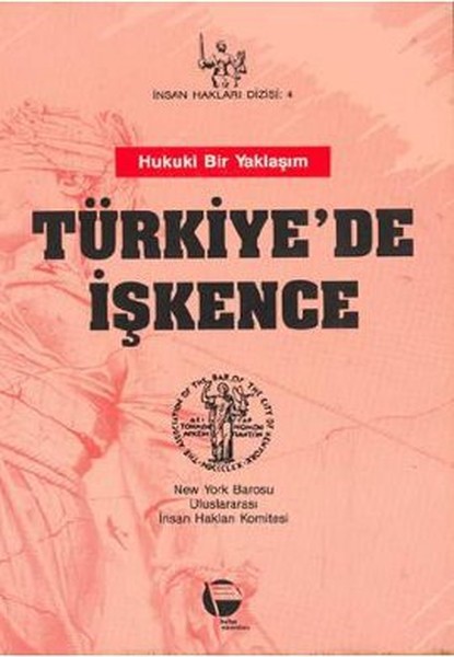 Türkiyede İşkence Hukuki Bir Yaklaşım.pdf