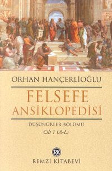 Felsefe Ansiklopedisi Cilt: 1 Düşünürler Bölümü.pdf